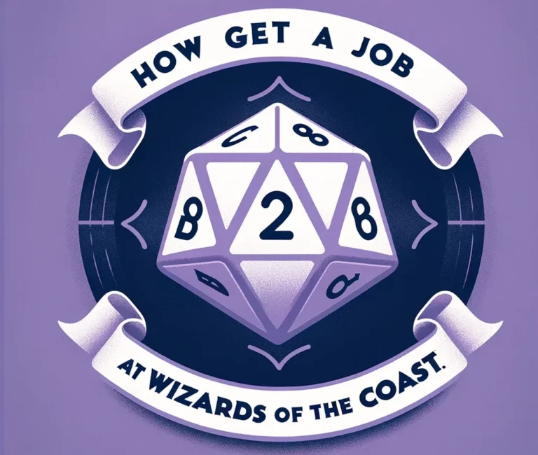 Read more about the article How to Get a Job at Wizards of the Coast: Tips & Steps